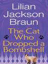 Cover image for The Cat Who Dropped a Bombshell
